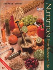 Cover of: Nutrition by Mary B. Grosvenor, Lori A. Smolin
