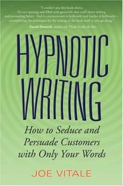 Cover of: Hypnotic Writing: How to Seduce and Persuade Customers with Only Your Words