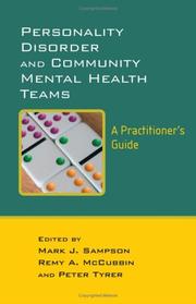 Cover of: Personality disorder and community mental health teams: a practitioner's guide