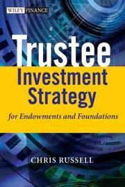 Cover of: Trustee Investment Strategy for Endowments and Foundations (The Wiley Finance Series) by Chris Russell