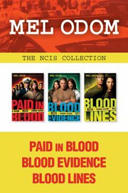 Cover of: NCIS Collection: Paid in Blood / Blood Evidence / Blood Lines