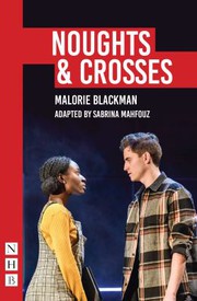 Cover of: Noughts and Crosses by Malorie Blackman, Sabrina Mahfouz