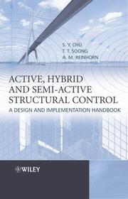 Cover of: Active, Hybrid, and Semi-active Structural Control: A Design and Implementation Handbook