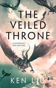 Cover of: Veiled Throne by Ken Liu