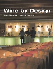 Cover of: Wine by Design (Interior Angles) by Sean Stanwick, Loraine Dearstyne Fowlow