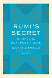 Rumi's secret by Brad Gooch