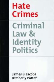 Cover of: Hate crimes: criminal law & identity politics