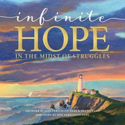 Cover of: Infinite Hope in the Midst of Struggles by Joni Eareckson Tada, Inc Joni and Friends, Jill De Haan