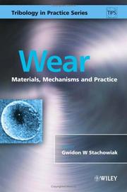 Cover of: Wear-materials, mechanisms and practice by editor Gwidon W. Stachowiak.