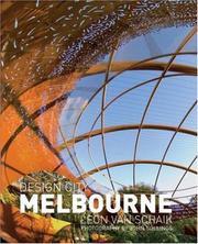 Cover of: Design City Melbourne (Interior Angles) | Leon van Schaik