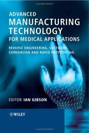 Cover of: Advanced manufacturing technology for medical applications by edited by Ian Gibson.