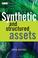 Cover of: Synthetic and structured assets