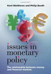 Cover of: Issues in monetary policy: the relationship between money and the financial markets