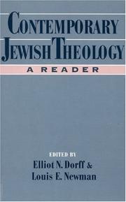 Contemporary Jewish theology by Elliot N. Dorff, Louis E. Newman