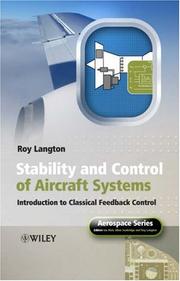 Cover of: Stability and Control of Aircraft Systems: Introduction to Classical Feedback Control (Aerospace Series (PEP))