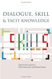 Dialogue, skill and tacit knowledge by J. R. Ennals