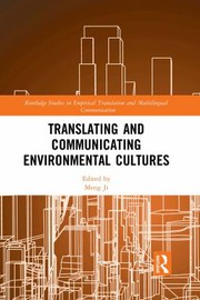 Cover of: Translating and Communicating Environmental Cultures