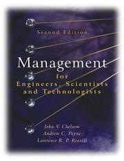 Cover of: Management for Engineers, Scientists and Technologists by John V. Chelsom, Andrew C. Payne, Lawrence R. P. Reavill