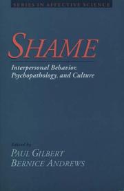 Cover of: Shame: Interpersonal Behavior, Psychopathology, and Culture (Series in Affective Science)