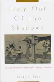 Cover of: From Out of the Shadows: Mexican Women in Twentieth-Century America
