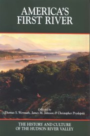 Cover of: America's first river by collected by Thomas S. Wermuth, James M. Johnson & Christopher Pryslopski.