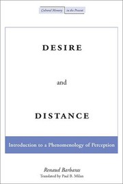 Cover of: Desire and distance by Renaud Barbaras