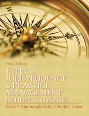 Ethics, jurisprudence & practice management in dental hygiene