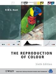 The Reproduction of Colour by R.W.G. Hunt