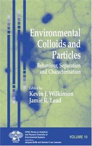 Cover of: Environmental Colloids and Particles: Behaviour, Separation and Characterisation (Series on Analytical and Physical Chemistry of Environmental Systems)