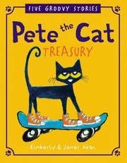 Pete the Cat Treasury by James Dean