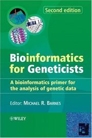 Cover of: Bioinformatics for Geneticists: A Bioinformatics Primer for the Analysis of Genetic Data