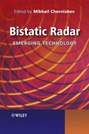 Cover of: Bistatic Radars: Emerging Technology