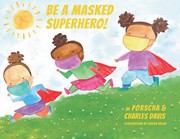 Cover of: Be a Masked Superhero