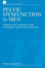 Cover of: Pelvic Dysfunction in Men: Diagnosis and Treatment of Male Incontinence and Erectile Dysfunction (Wiley Series in Nursing)