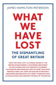 Cover of: What We Have Lost by James Hamilton-Paterson