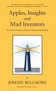 Cover of: Apples, Insights and Mad Inventors by Jeremy Bullmore