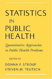 Cover of: Statistics in public health: quantitative approaches to public health problems