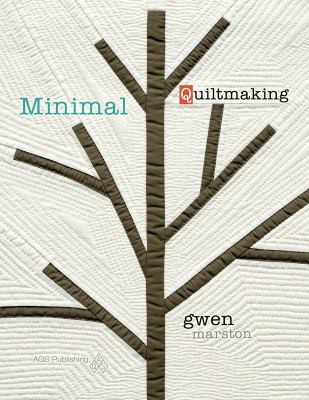 Minimal Quiltmaking book cover