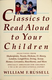 Cover of: Classics to Read Aloud to Your Children