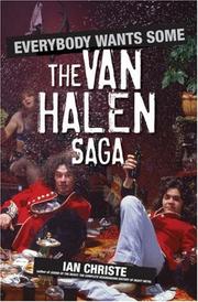 Cover of: Everybody Wants Some: The Van Halen Saga