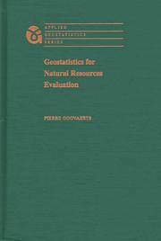 Geostatistics for natural resources evaluation by Pierre Goovaerts