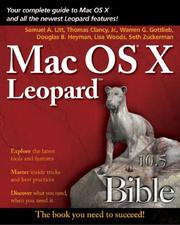 Cover of: Mac OS X Leopard Bible by Samuel A. Litt, Thomas, Jr. Clancy, Warren G. Gottlieb, Douglas B. Heyman, Lisa Woods, Seth Zuckerman