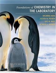 Cover of: Foundations of Chemistry in the Laboratory by Morris Hein, Judith N. Peisen, Leo R. Best, Robert L. Miner