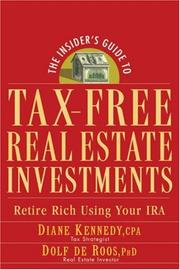 Cover of: The Insider's Guide to Tax-Free Real Estate: Retire Rich Using Your IRA