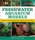 Cover of: Freshwater Aquarium Models