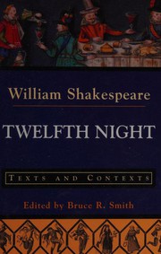 Cover of: Twelfth night, or, What you will: text and context