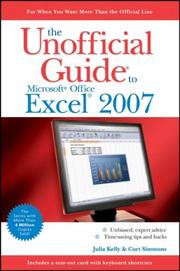 Cover of: The Unofficial Guide to Microsoft Office Excel 2007 (Unofficial Guide) by Julia Kelly, Curt Simmons