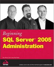 Cover of: Beginning SQL Server 2005 Administration by Dan Wood, Chris Leiter, Paul Turley