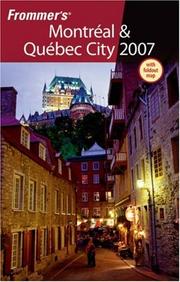 Cover of: Frommer's Montreal & Quebec City 2007 (Frommer's Complete)