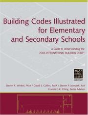 Cover of: Building Codes Illustrated for Elementary and Secondary Schools: A Guide to Understanding the 2006 International Building Code (Building Codes Illustrated)